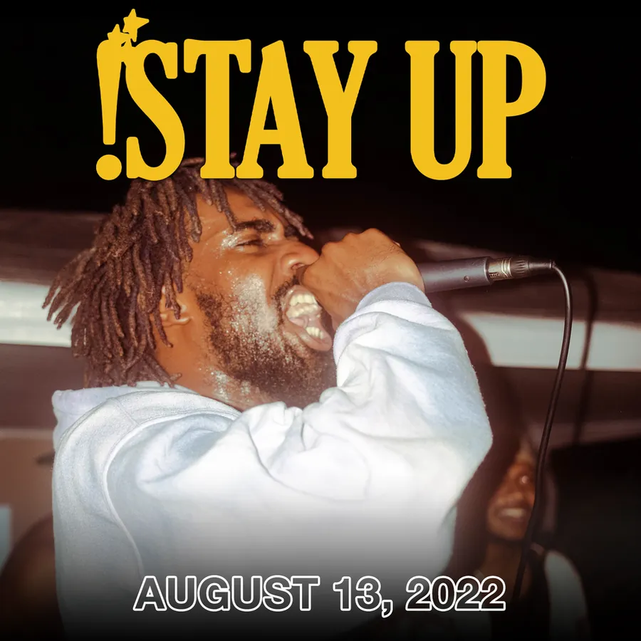 !STAY UP · Aug 2022