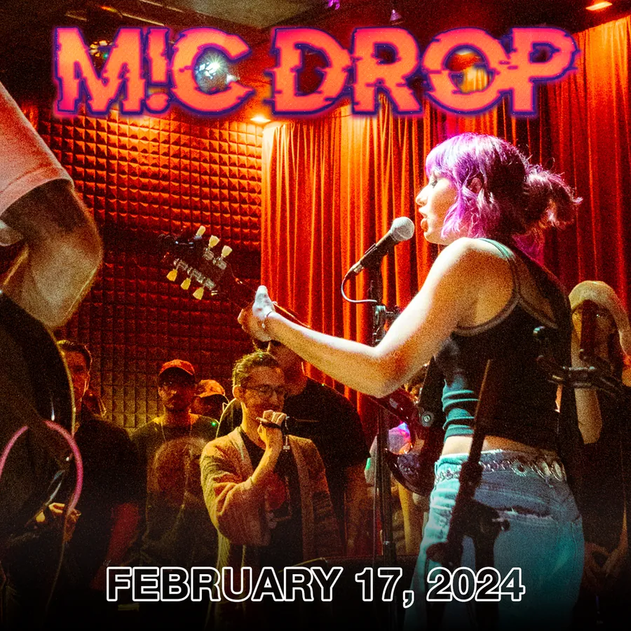 M!C DROP · Feb 2024